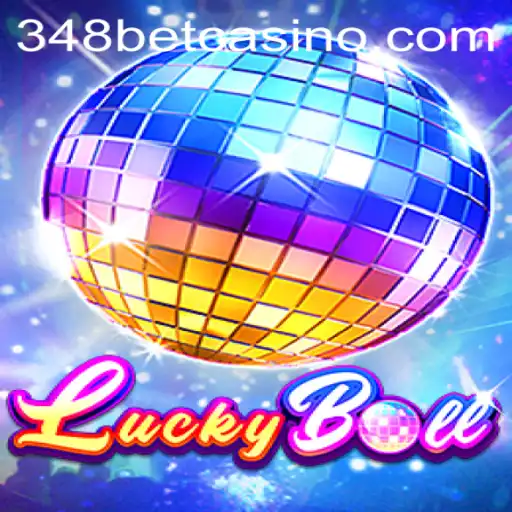 Discover the Excitement of LuckyBall with 348BET